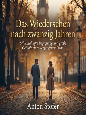 cover image of Das Wiedersehen nach zwanzig Jahren